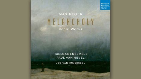 Max Reger: Melancholy © harmonia mundi