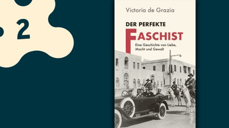 Victoria de Grazia: Der perfekte Faschist; Montage: radio3