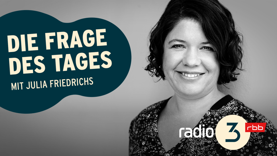 Die Frag des Tages – Julia Friedrichs © radio3/Andreas Hornoff