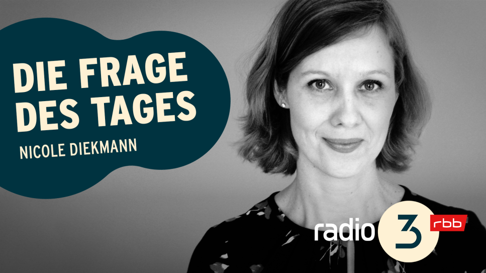 Die Frag des Tages – Nicole Diekmann © radio3