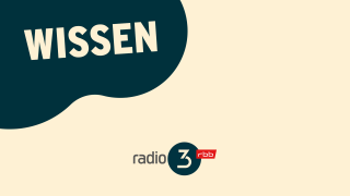radio3 – Wissen; © radio3/rbb