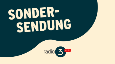 Sondersendung © radio3