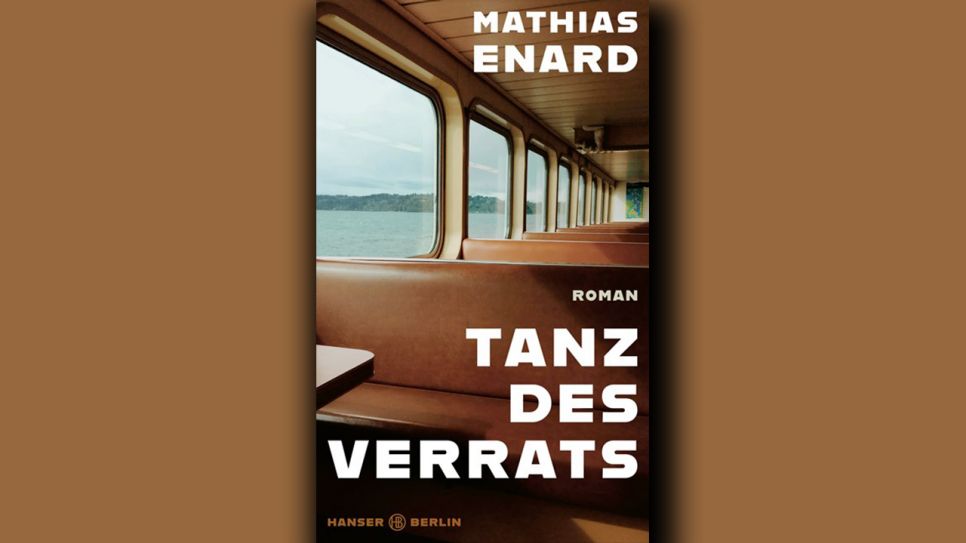 Mathis Enard: Tanz des Verrats © Hanser Berlin