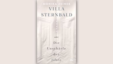 Villa Sternbald oder Die Unschärfe der Jahre © dtv