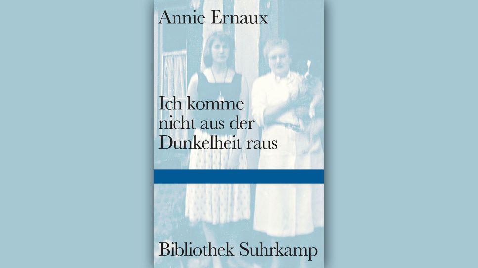 Annie Ernaux: Ich komme nicht aus der Dunkelheit raus © Suhrkamp