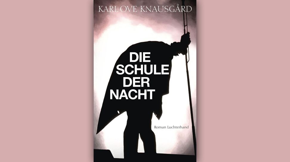Karl Ove Knausgård: Die Schule der Nacht © Luchterhand