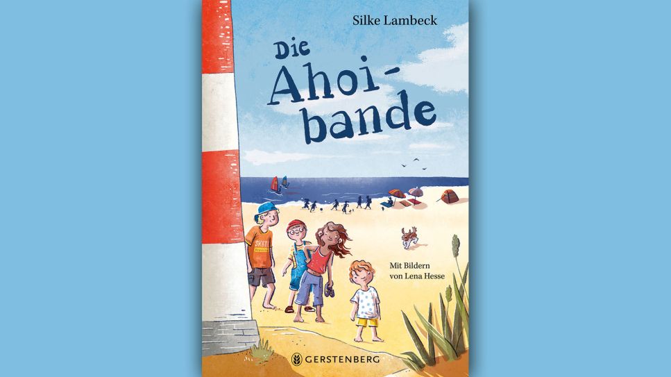 Silke Lambeck: Die Ahoibande © Gerstenberg