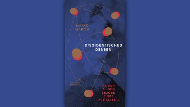 Marko Martin: Dissidentisches Denken © Die Andere Bibliothek
