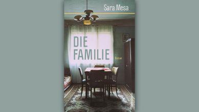 Sara Mesa: Die Familie © Wagenbach