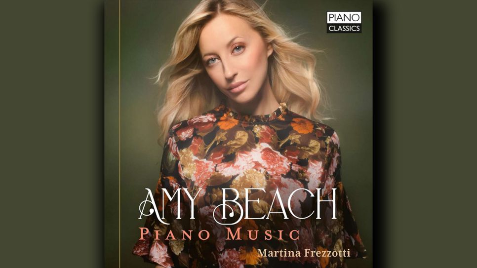 Amy Beach: Piano Music © Piano Classics