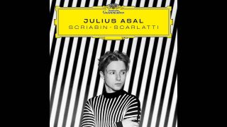 Julius Asal: Scriabin & Scarlatti © Deutsche Grammophon
