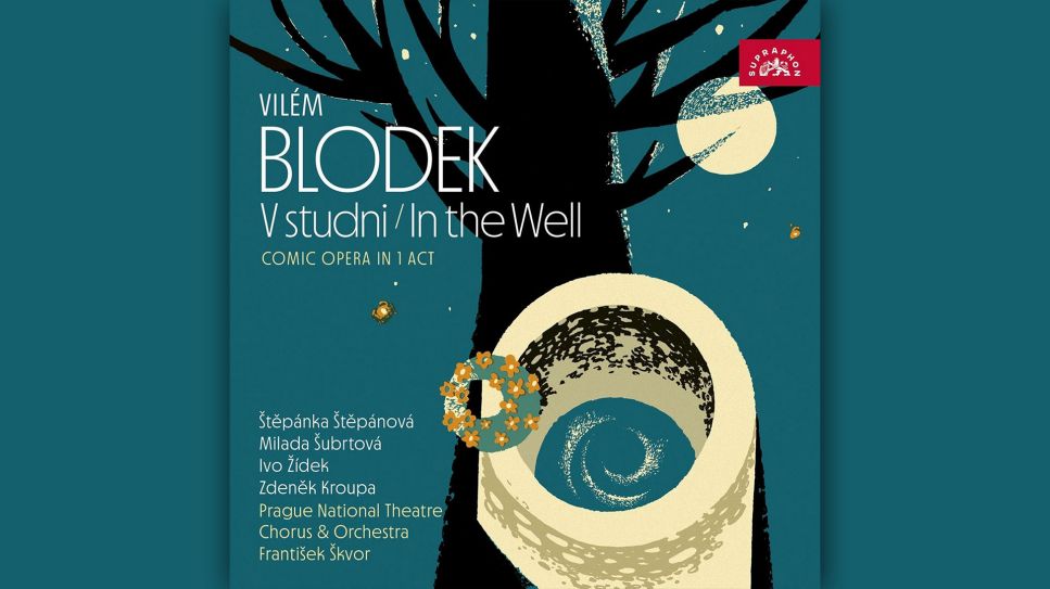 Vilem Blodek: V Studni © Supraphon