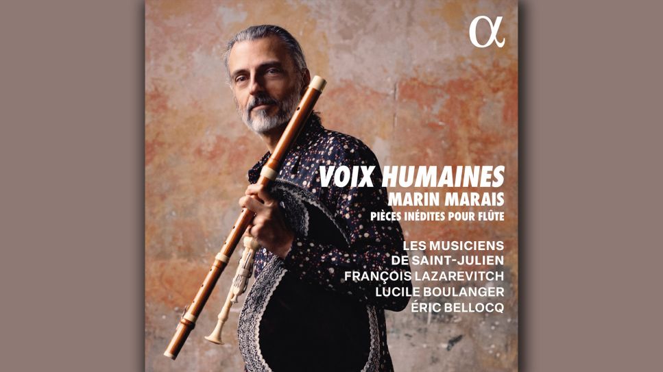 Voix Humaines © Alpha Classics