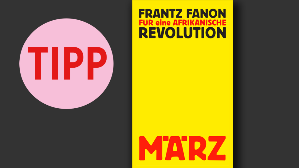 Frantz Fanon: Für eine afrikanische Revolution; Montage: rbbKultur